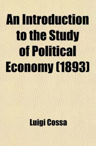 Cover of An Introduction to the Study of Political Economy