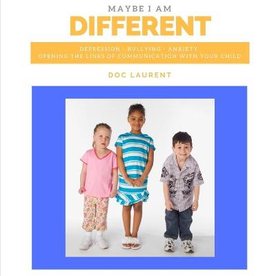 Book cover for Maybe I am Different
