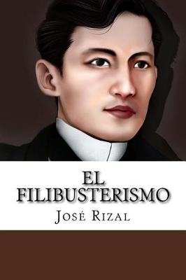 Book cover for El Filibusterismo Jos  Rizal