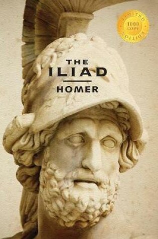 Cover of The Iliad (1000 Copy Limited Edition)
