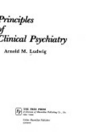 Cover of Principles of Clinical Psychiatry