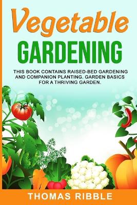 Cover of Vegetable Gardening