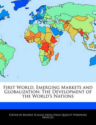 Book cover for First World, Emerging Markets and Globalization