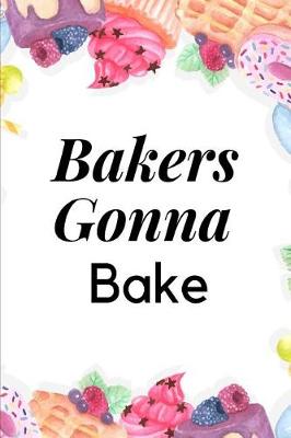 Book cover for Bakers Gonna Bake