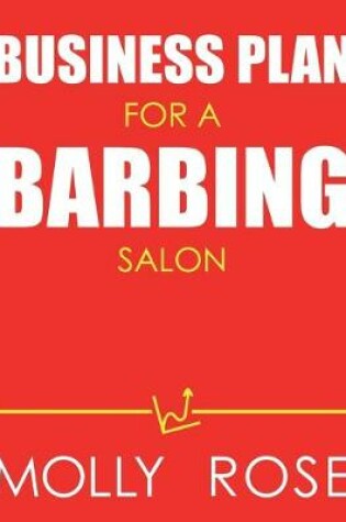 Cover of Business Plan For A Barbing Salon