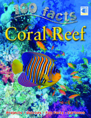 Book cover for 100 Facts Coral Reef
