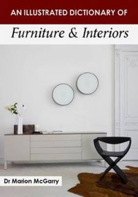 Book cover for An Illustrated Dictionary of Furniture & Interiors