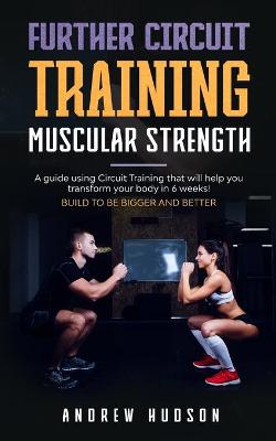 Book cover for Further Circuit Training - Muscular Strength