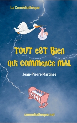 Book cover for Tout est bien qui commence mal