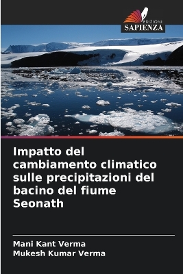 Book cover for Impatto del cambiamento climatico sulle precipitazioni del bacino del fiume Seonath