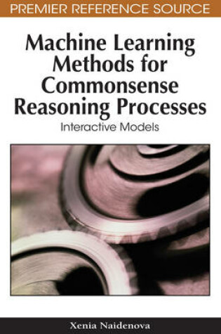 Cover of Machine Learning Methods for Commonsense Reasoning Processes: Interactive Models