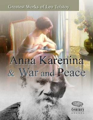 Book cover for Greatest Works of Leo Tolstoy: Anna Karenina & War and Peace