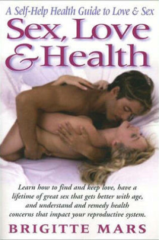 Cover of Sex, Love and Health