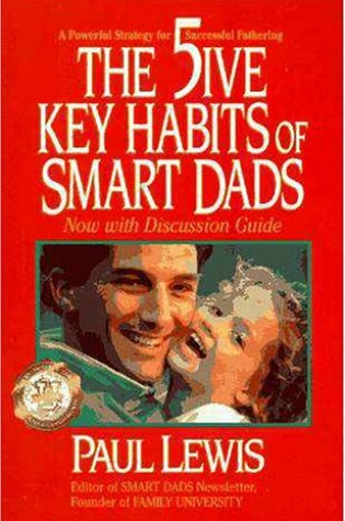 Cover of Five Key Habits of Smart Dads Pb