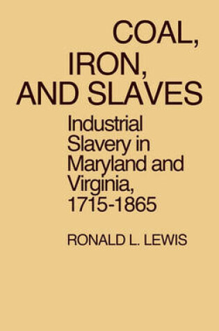 Cover of Coal, Iron, and Slaves