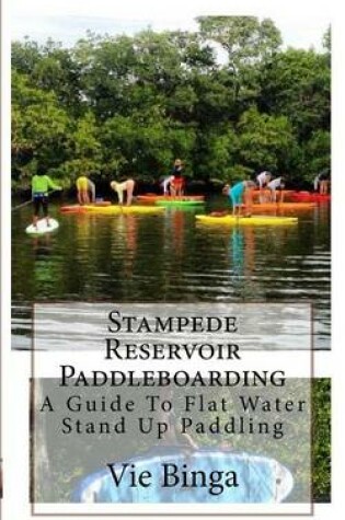 Cover of Stampede Reservoir Paddleboarding