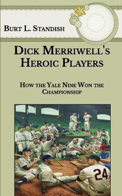 Book cover for Dick Merriwell's Heroic Players