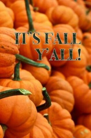 Cover of It's Fall Y'all Journal