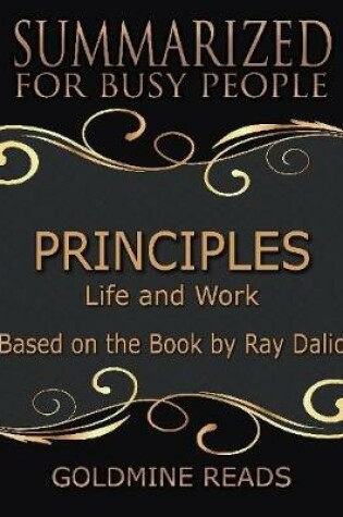 Cover of Principles - Summarized for Busy People: Life and Work: Based on the Book by Ray Dalio