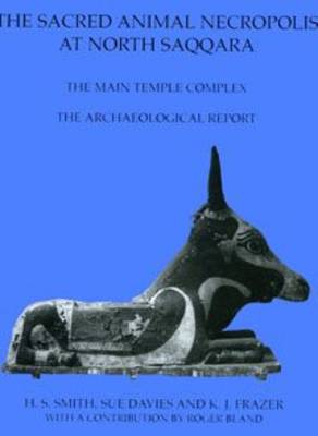 Book cover for The Sacred Animal Necropolis at North Saqqara