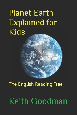 Book cover for Planet Earth Explained for Kids