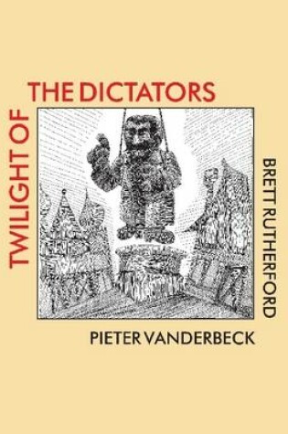 Cover of Twilight of Dictators