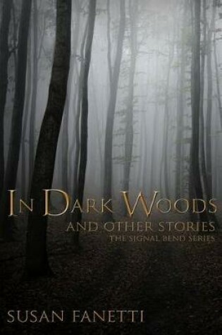 Cover of In Dark Woods and Other Stories