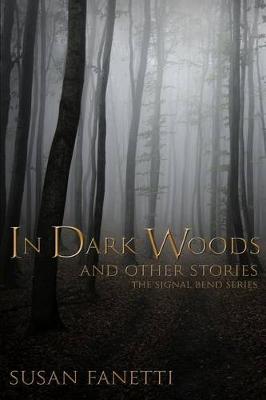 Cover of In Dark Woods and Other Stories