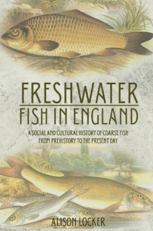 Cover of Freshwater Fish in England