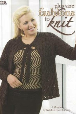 Cover of Plus Size Fashions to Knit