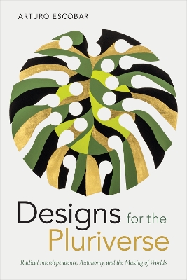 Cover of Designs for the Pluriverse