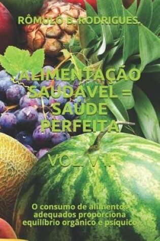 Cover of Alimentação Saudável = Saúde Perfeita