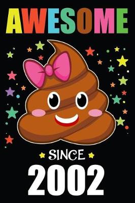 Book cover for Awesome Since 2002 Poop Emoji