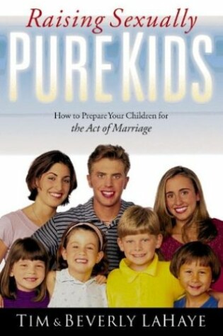 Cover of Raising Sexually Pure Kids