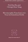 Book cover for Meromorphic Functions over Non-Archimedean Fields