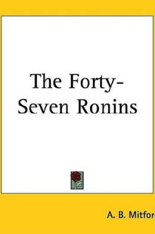 Cover of The Forty-Seven Ronins