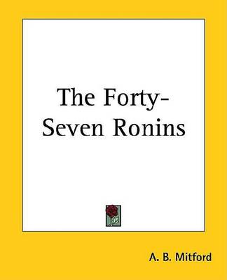 Book cover for The Forty-Seven Ronins