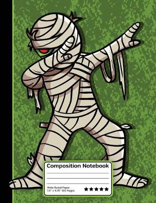 Book cover for Dabbing Mummy Composition Notebook