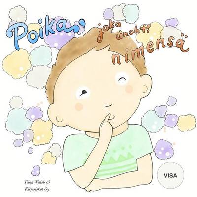 Book cover for Poika, joka unohti nimensä VISA