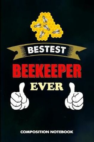 Cover of Bestest Beekeeper Ever