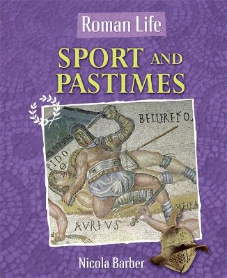 Book cover for Roman Life: Sport and Pastimes