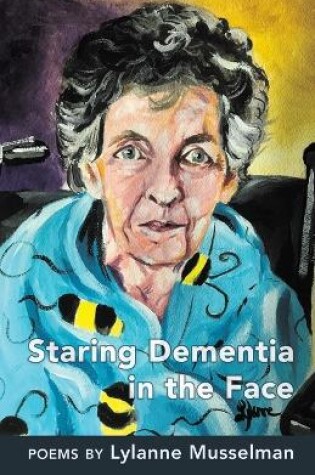 Cover of Staring Dementia in the Face