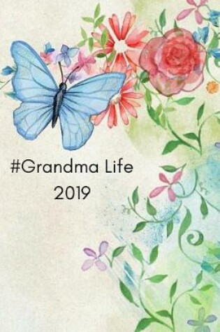Cover of #grandma Life 2019