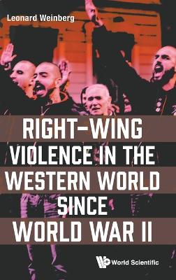 Book cover for Right-wing Violence In The Western World Since World War Ii