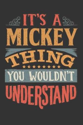 Book cover for Its A Mickey Thing You Wouldnt Understand