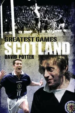 Cover of Scotland Greatest Games