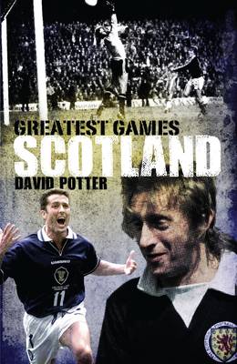 Cover of Scotland Greatest Games