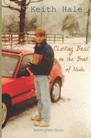 Cover of Clicking Beat on the Brink of Nada