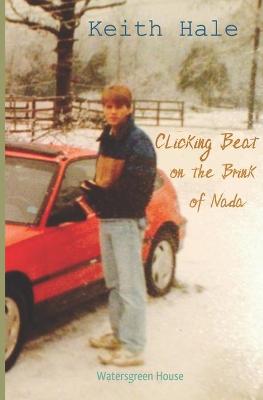 Book cover for Clicking Beat on the Brink of Nada