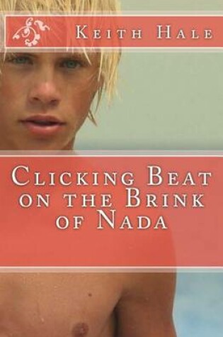 Cover of Clicking Beat on the Brink of NADA
